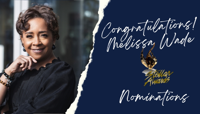 Melissa Wade Stellar Awards Nominations