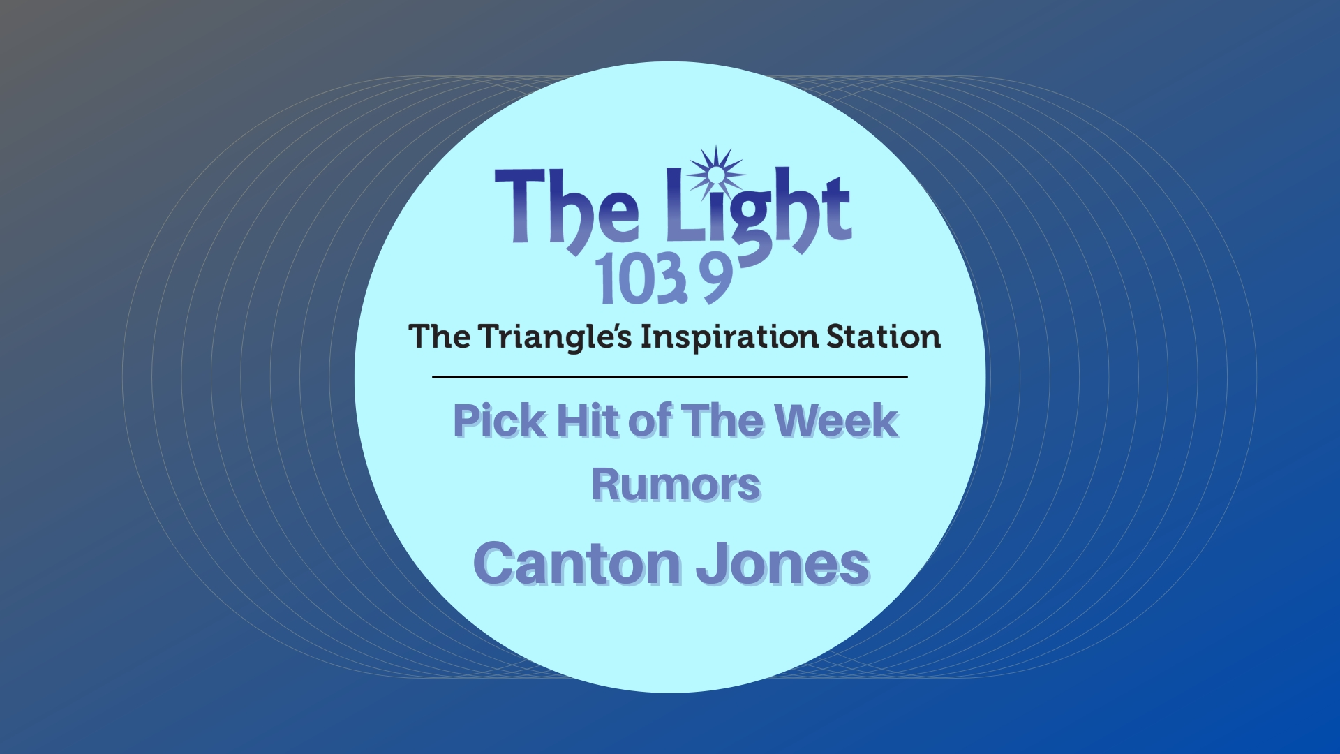 The Light Flyer Pick of The Week Canton Jones
